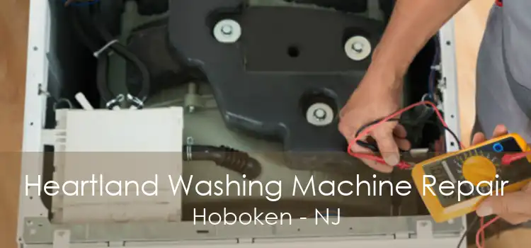 Heartland Washing Machine Repair Hoboken - NJ